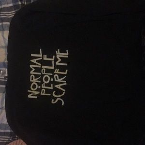 Normal people scare me sweatshirt